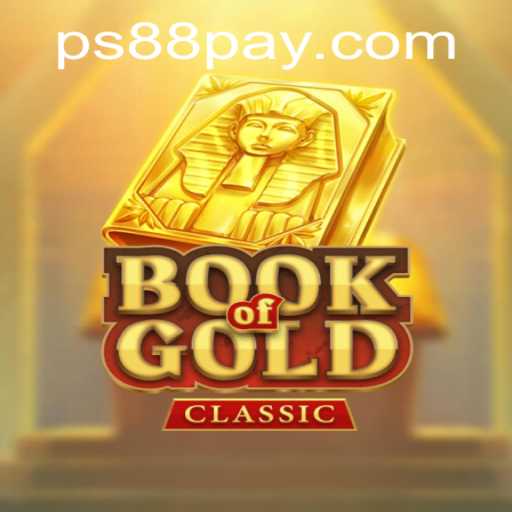 Dive into the Enchanting World of BookOfGoldClassic at PS88.COM