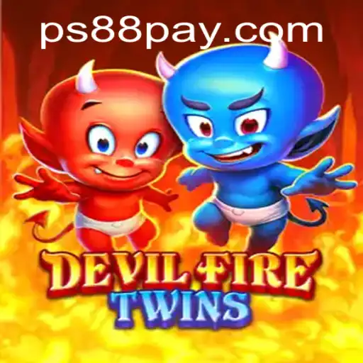 DevilFireTwins: Unleashing the Ultimate Gaming Experience on PS88.COM
