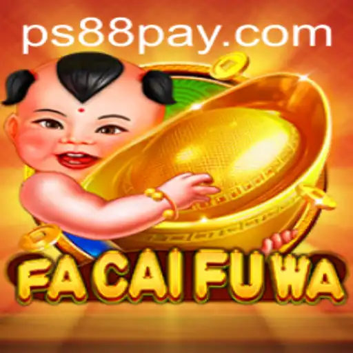 FaCaiFuWa: Exploring the Exciting World of PS88.COM's Premier Game