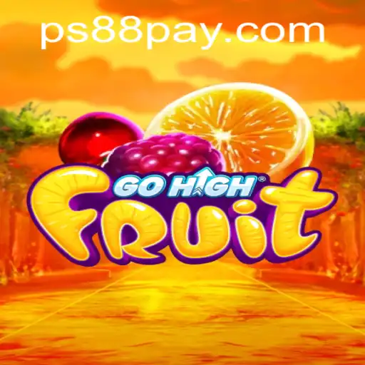 Exploring the World of GoHighFruit: A Game by PS88.COM