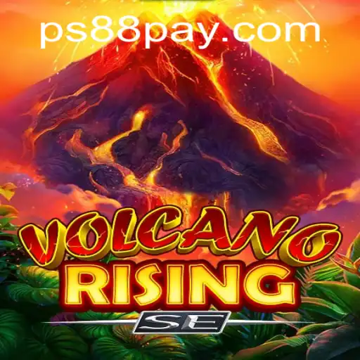 Discover the Exciting World of VolcanoRisingSE on PS88.COM
